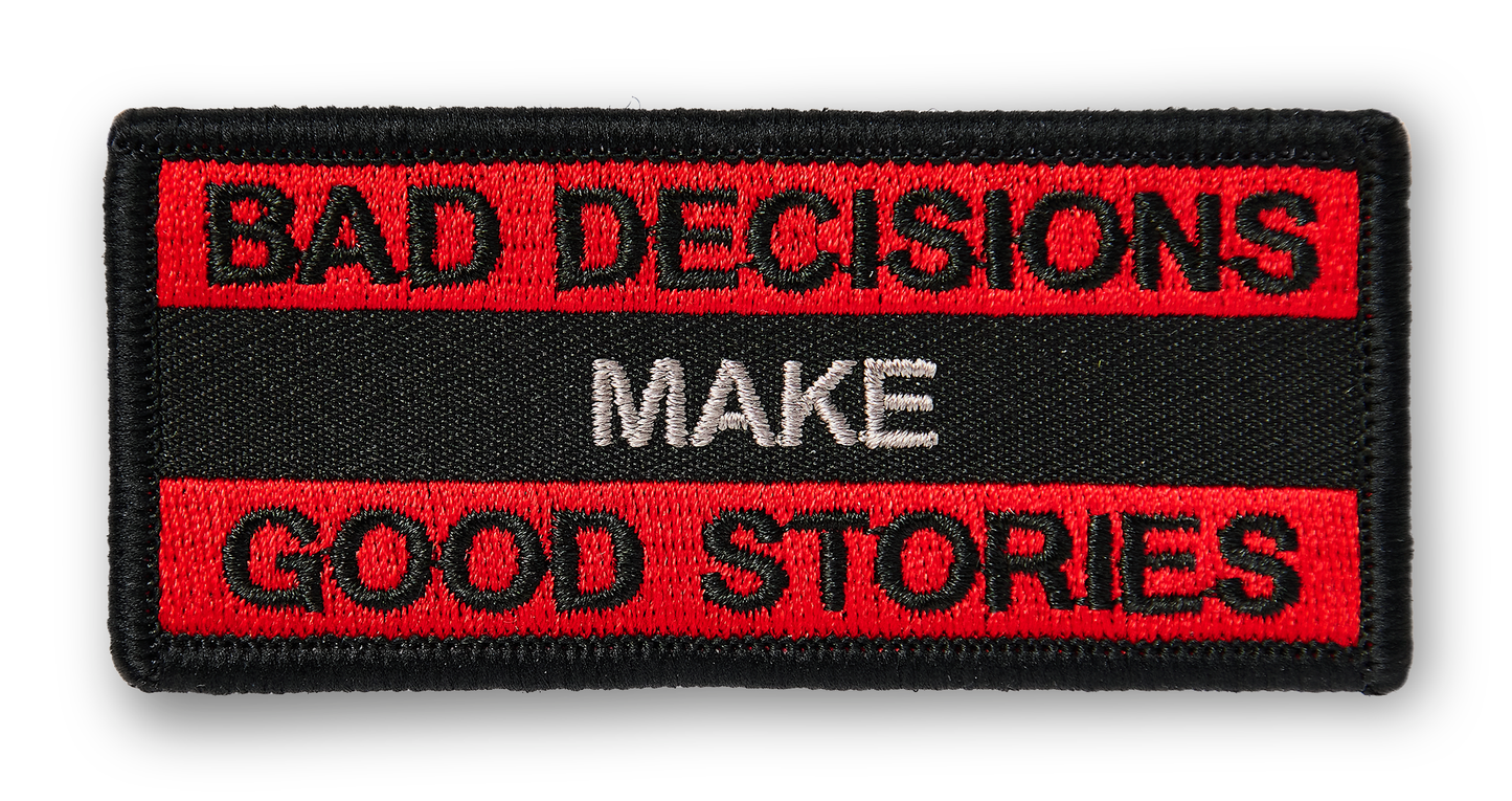 Bad Decisions Make Good Stories PATCH