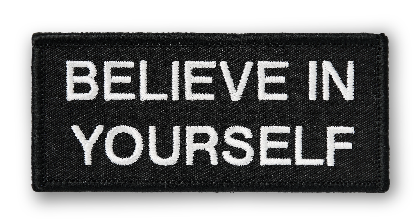 Believe In Yourself PATCH
