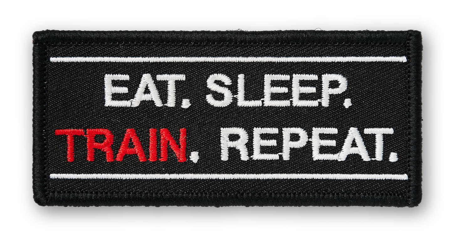 Eat Sleep Train Repeat PATCH