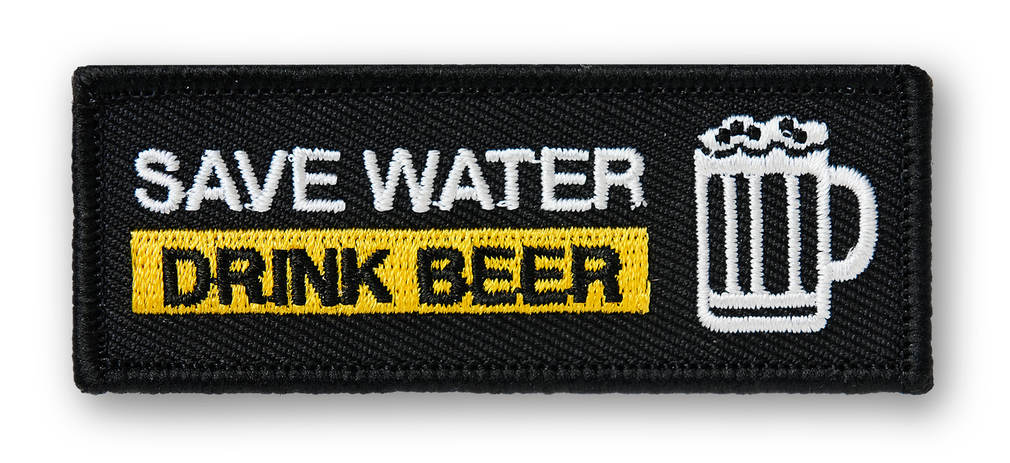 Save Water Drink Beer PATCH