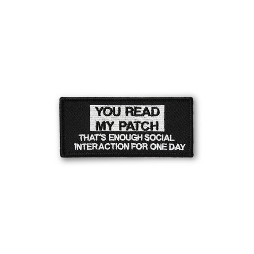 You read my patch that´s enough social interaction for today PATCH