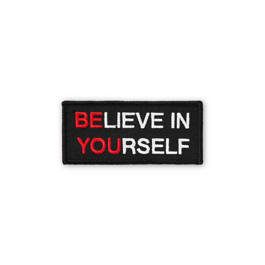 Believe In Yourself PATCH