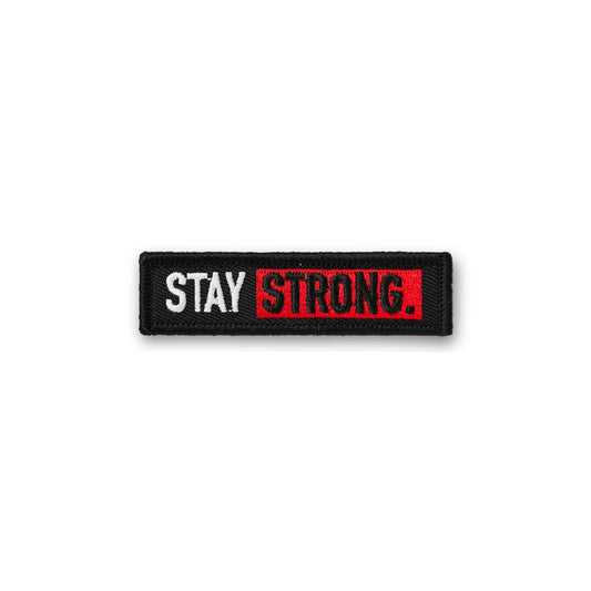 Stay Strong Patch