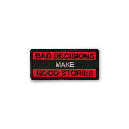 Bad Decisions Make Good Stories PATCH