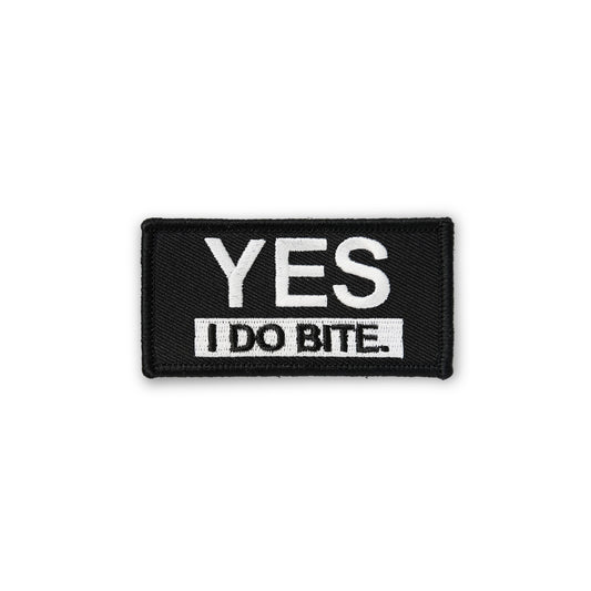 Yes I Do Bite PATCH