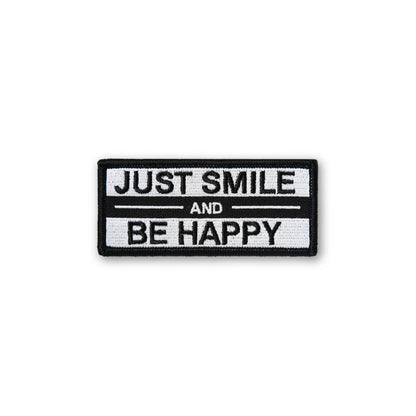 Just Smile And Be Happy PATCH