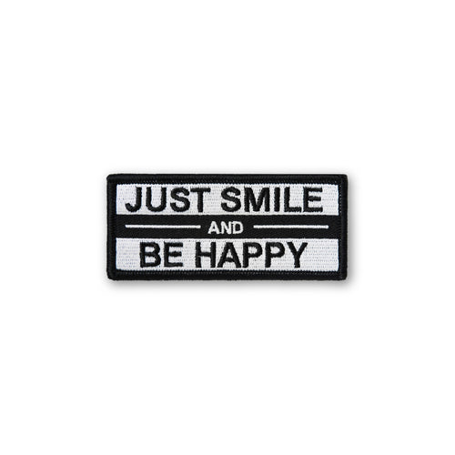 Just Smile And Be Happy PATCH