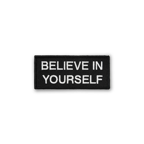 Believe In Yourself PATCH
