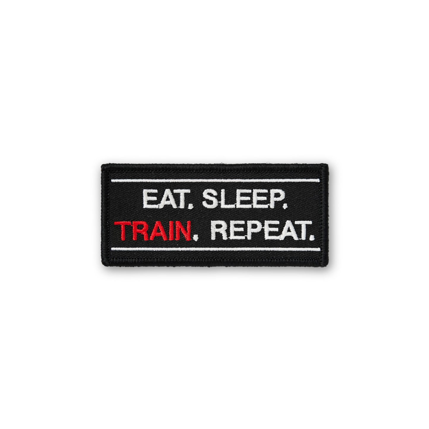 Eat Sleep Train Repeat PATCH